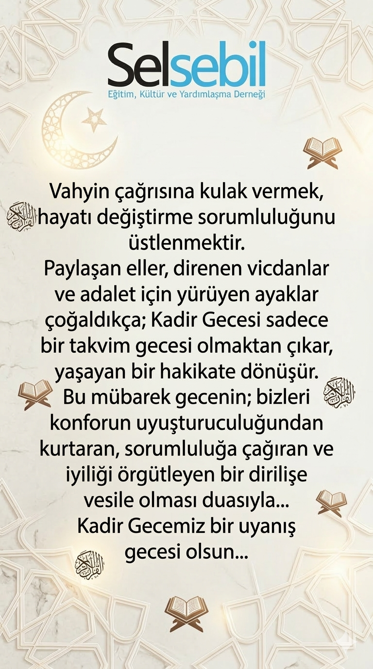 KADİR GECEMİZ BİR UYANIŞ GECESİ OLSUN